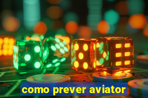 como prever aviator